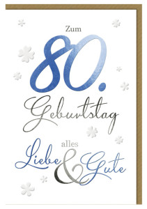 SUSY CARD Geburtstagskarte - 80. Geburtstag 